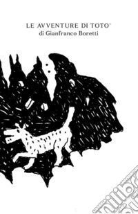 Le avventure di Toto' libro