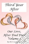 Our love; after dad died. Vol. 3: Third year after libro