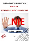 Nie Zakazowi Episkopatu modlitwy o uzdrowienie mi?dzypokoleniowe! libro di Budzinski Andrzej