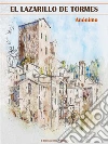 El Lazarillo de Tormes. E-book. Formato EPUB ebook