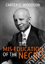 The mis-education of the negro libro