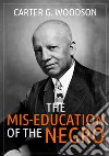 The mis-education of the negro libro