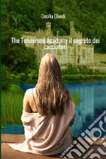 The Tennerson Academy. Il segreto dei cacciatori