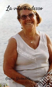 La vita è adesso