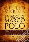 I viaggi di Marco Polo libro