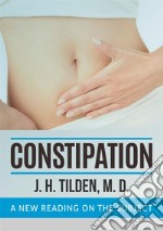 Constipation. A new reading on the subject