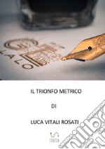 il trionfo metrico