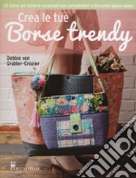 Crea le tue borse trendy