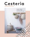 Cesteria. Progetti, tecniche e modelli creativi per voi e la vostra casa libro