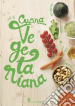 Cucina vegetariana. Ediz. illustrata libro