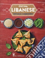 Cucina libanese con solo 4 ingredienti