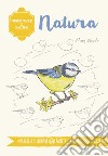 Natura. Disegnare è facile. Ediz. illustrata libro