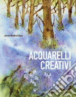 Acquarelli creativi. Ediz. a colori