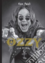 Ozzy. La storia libro