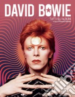 David Bowie. Tutti gli album libro