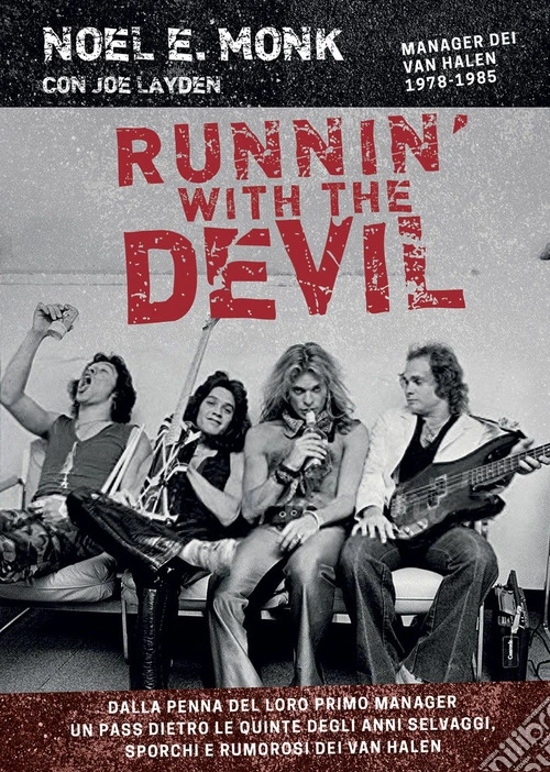 Runnin' with the devil. Alle origini dei Van Halen