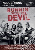 Runnin' with the devil. Alle origini dei Van Halen libro