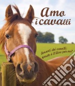 Amo i cavalli! libro