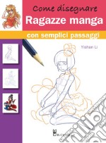 Come disegnare ragazze manga con semplici passaggi libro