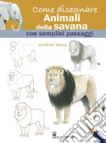 Come disegnare animali della savana con semplici passaggi