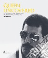 Queen uncovered libro