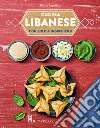 Cucina libanese con solo 4 ingredienti libro