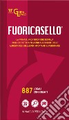 Fuoricasello 2024. I migliori ristoranti vicini alle uscite delle autostrade libro