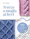 Trecce a maglia ai ferri libro