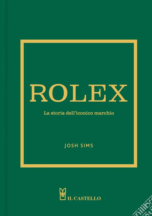 Rolex. La storia dell'iconico marchio