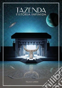Tazenda. S'istoria infinida libro