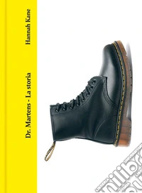 Dr. Martens. La storia libro