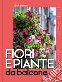 Fiori e piante da balcone libro