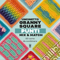 Uncinetto granny square. Punti. Mix & match. Ediz. a colori