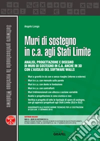 Muri di sostegno in c.a. agli stati limite. Con software