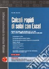 Calcoli rapidi di solai con Excel. Progettazione allo stato limite ultimo e allo stato limite di esercizio di solai e balconi. Con software libro