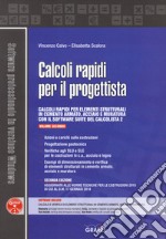 Calcoli rapidi per il progettista. Con software. Vol. 2 libro