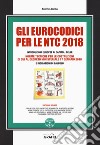 Gli eurocodici per le NTC 2018. Con e-book. Con software libro