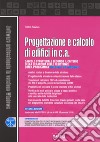 Progettazione e calcolo di edifici in c. a. Con software libro