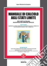 Manuale di calcolo agli stati limite. Con software libro