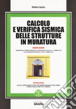 Calcolo e verifica sismica delle strutture in muratura. Con software libro