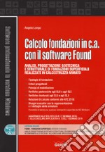 Calcolo fondazioni in c.a. con il software Found. Con software