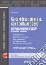 Calcolo di sezioni in c.a. con il software CSect. Con software libro