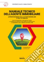 Manuale tecnico dell'agente immobiliare. Con software libro