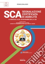 SCA segnaletica certificata di agibilità. Ai sensi del D.LGS. 25 novembre 2016, N. 222 libro