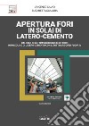 Apertura fori in solai di latero-cemento. Con software libro