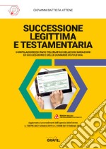 Successione legittima e testamentaria. Con web app