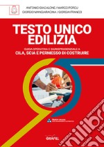 Testo unico edilizia. Guida operativa e giurisprudenziale e Cila, Scia e permesso di costruire. Con software libro