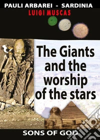 The giants and the worship of the stars libro