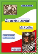 Nostra storia di Sicilia (La) libro