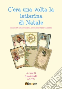 C'era una volta la letterina di Natale libro